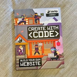 CoderDojo: Create With Code, Build Your Own Website Book by Scholastic